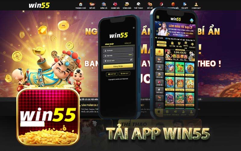 Hướng Dẫn Tìm Hiểu về APP Win55 và Cách Tải APP Win55